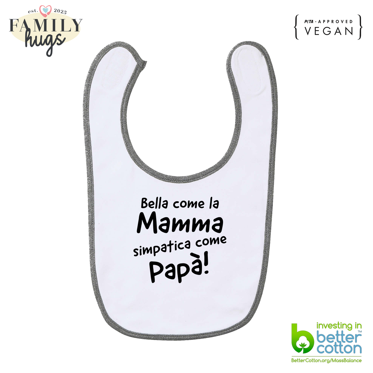 bavaglino - bella come la mamma simpatica come il papa