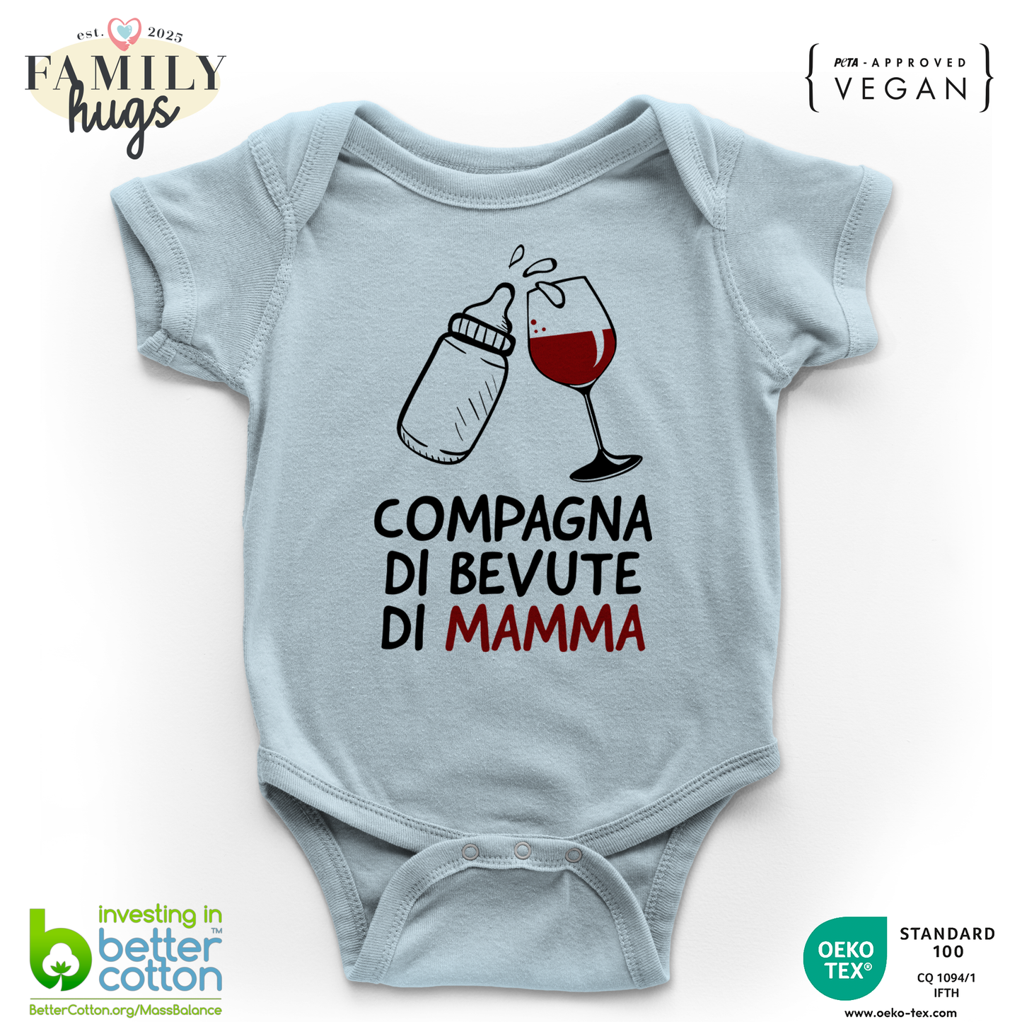 body neonato - compagna di bevute di mamma