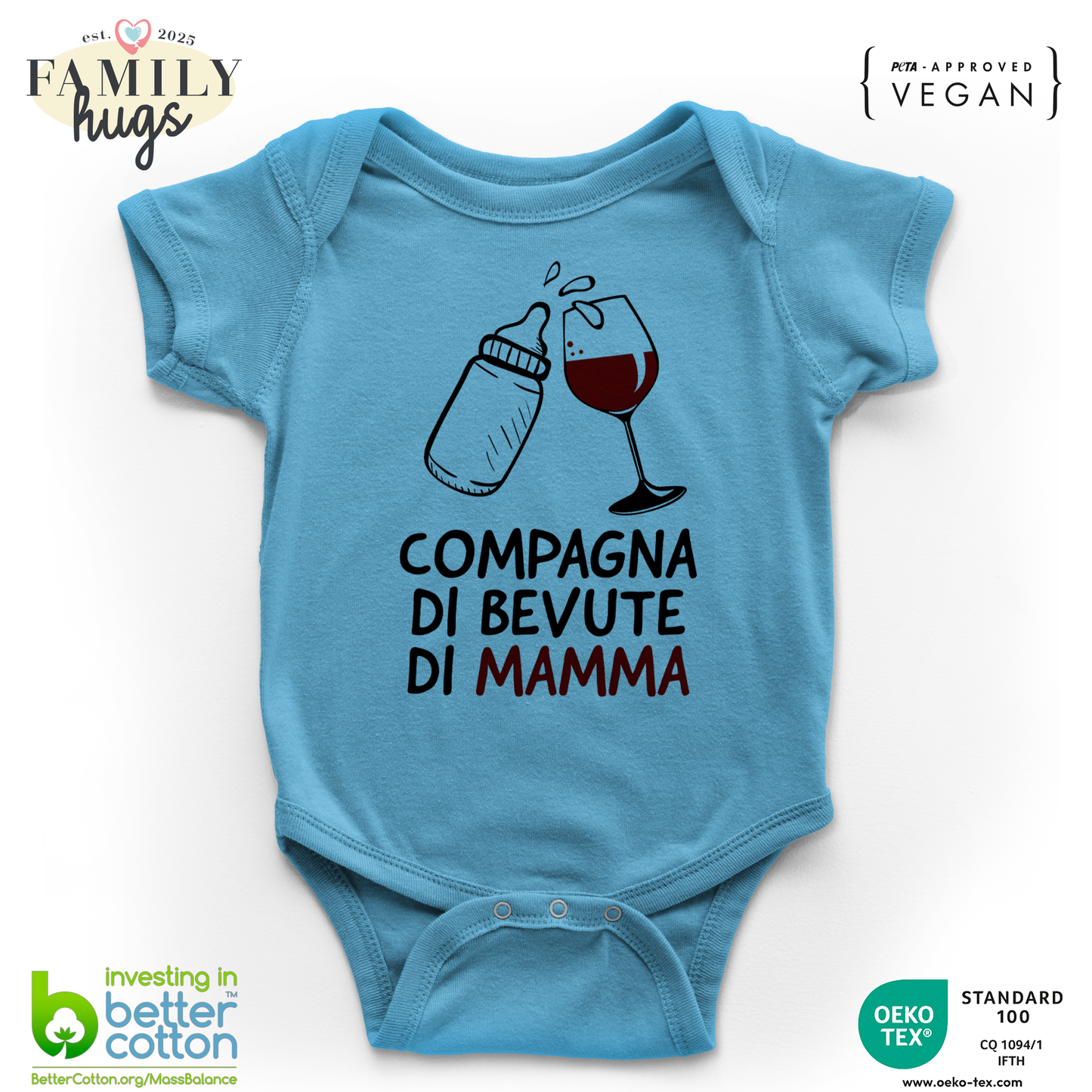 body neonato - compagna di bevute di mamma