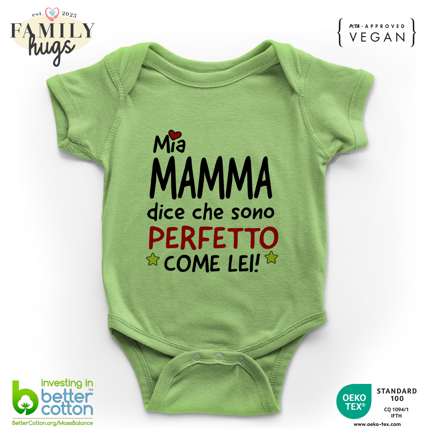 body neonato - mia mamma dice che sono perfetto come lei