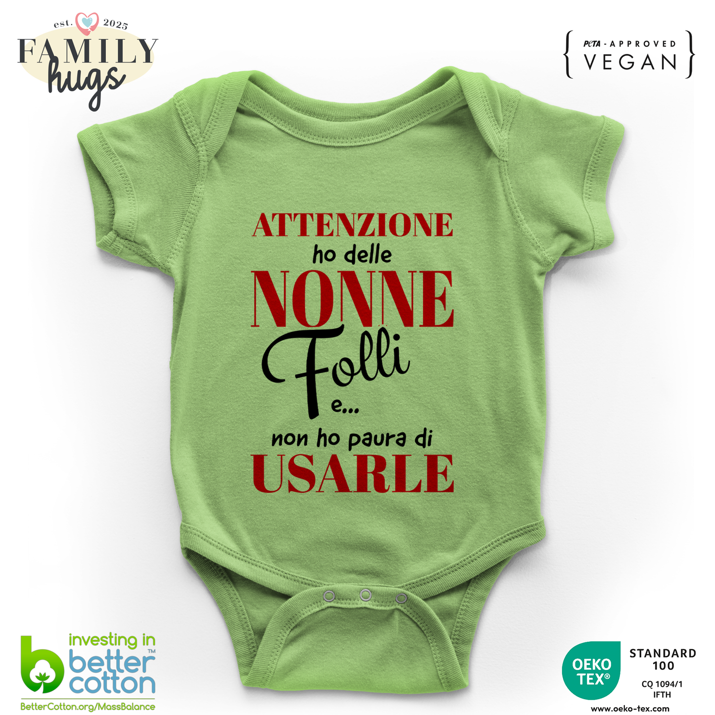 body neonato - attenzione ho delle nonne folli e non ho paura di usarle