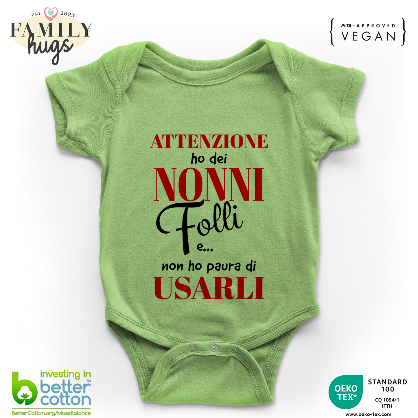 body neonato - attenzione ho dei nonni folli e non ho paura di usarli