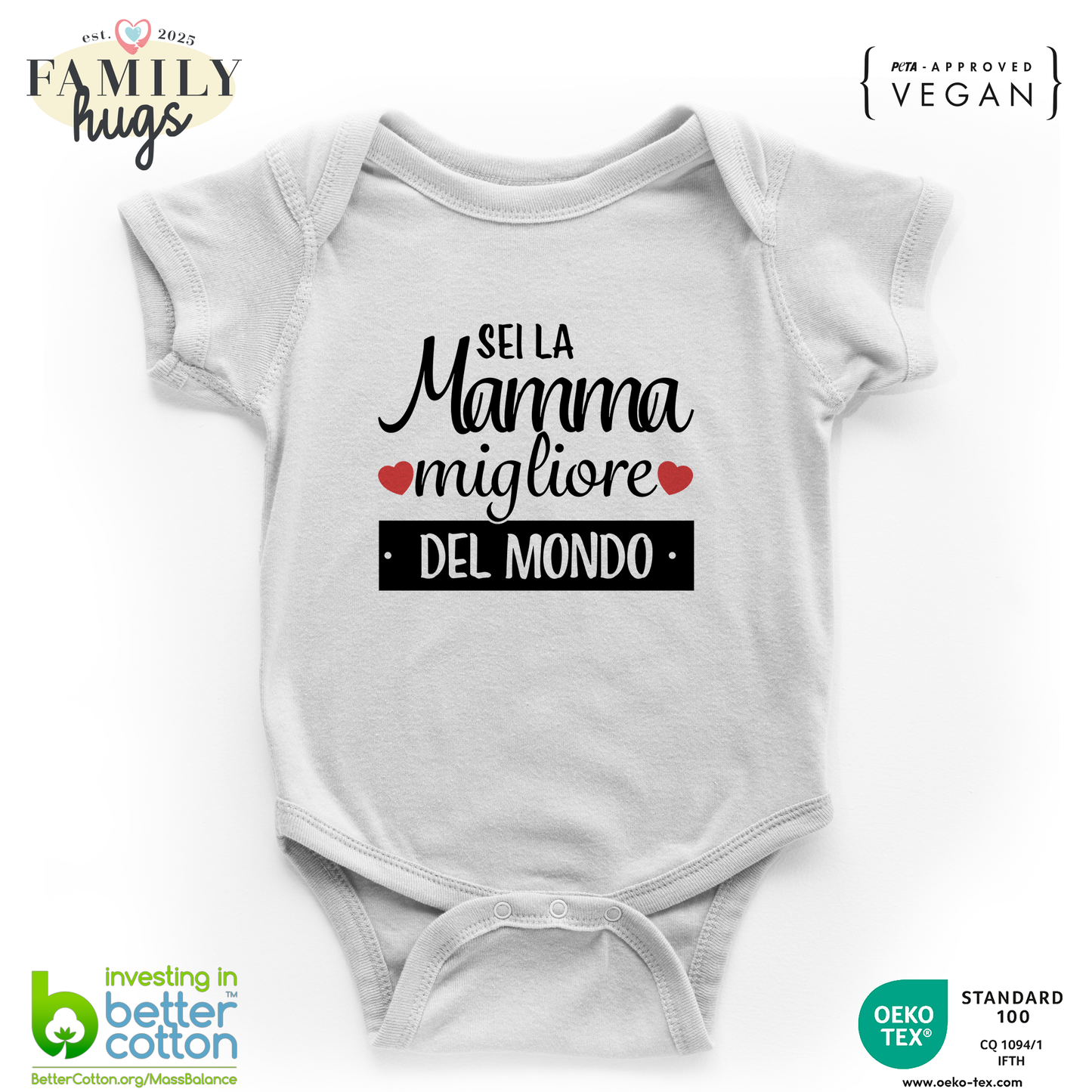 body neonato -sei la mamma migliore del mondo