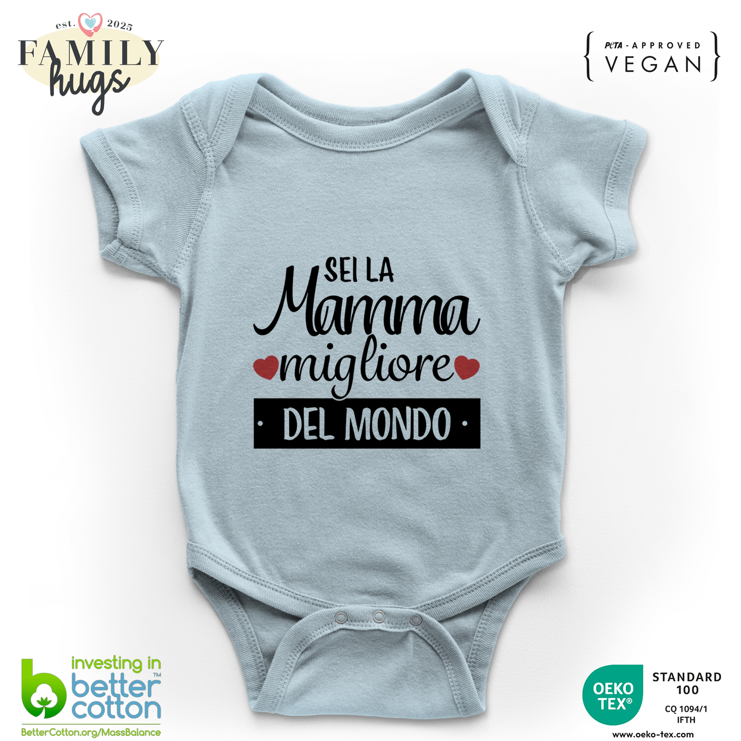 body neonato -sei la mamma migliore del mondo