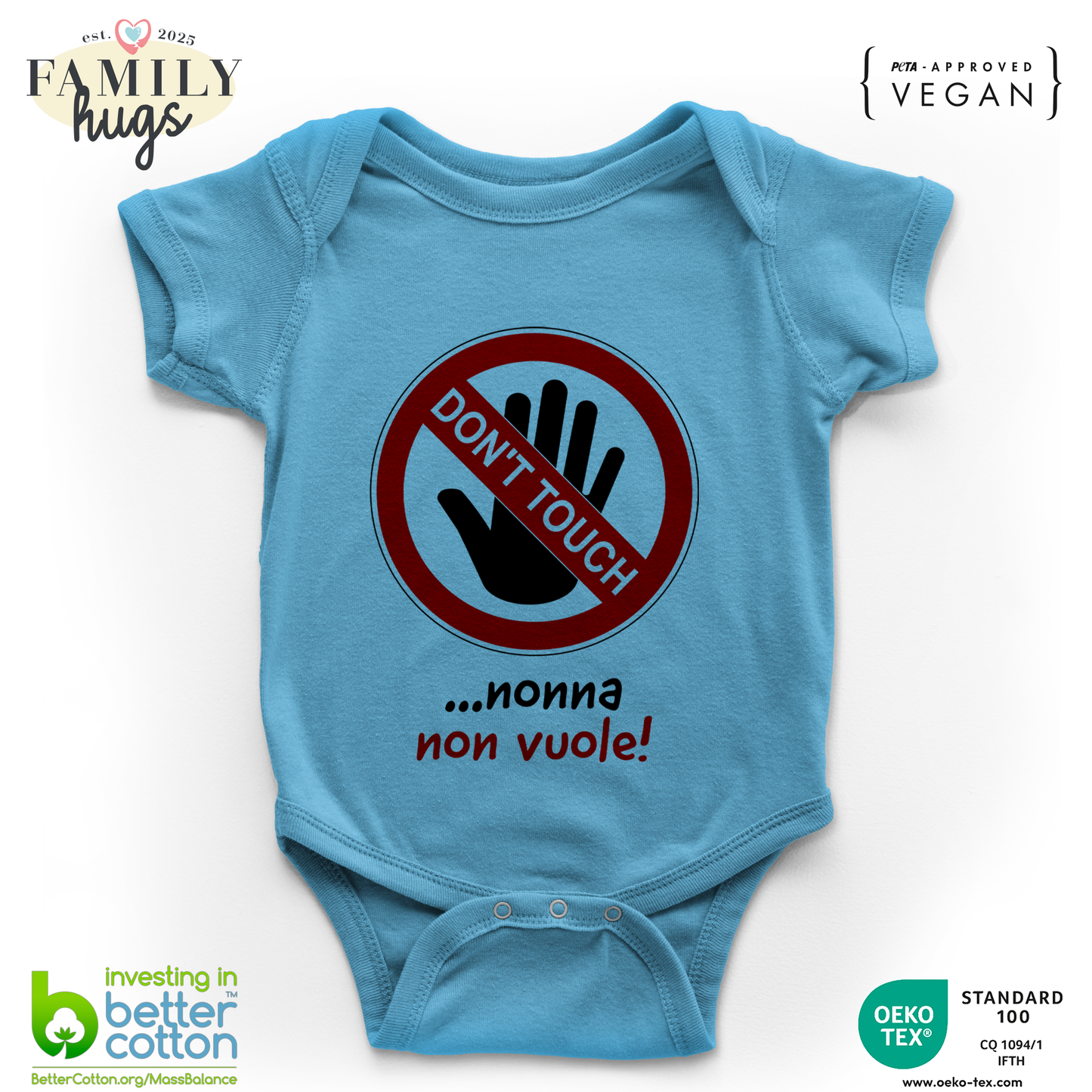 body neonato -dont touch nonna non vuole