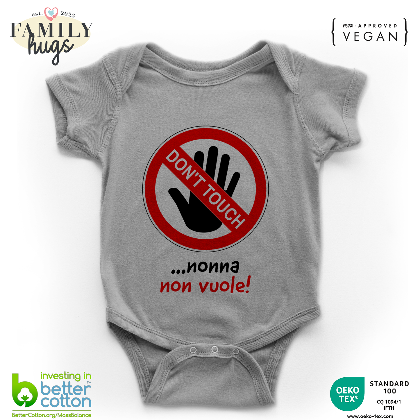 body neonato -dont touch nonna non vuole