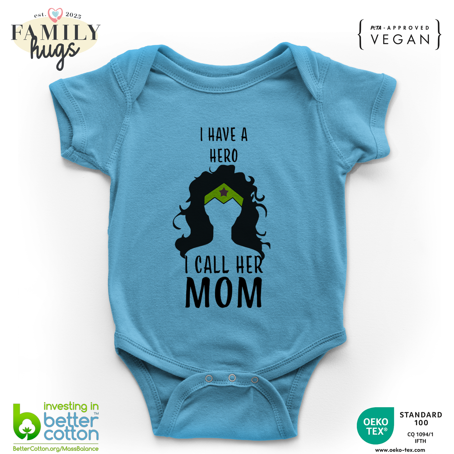 body neonato -i have a hero i call her mom figlia festa della mamma