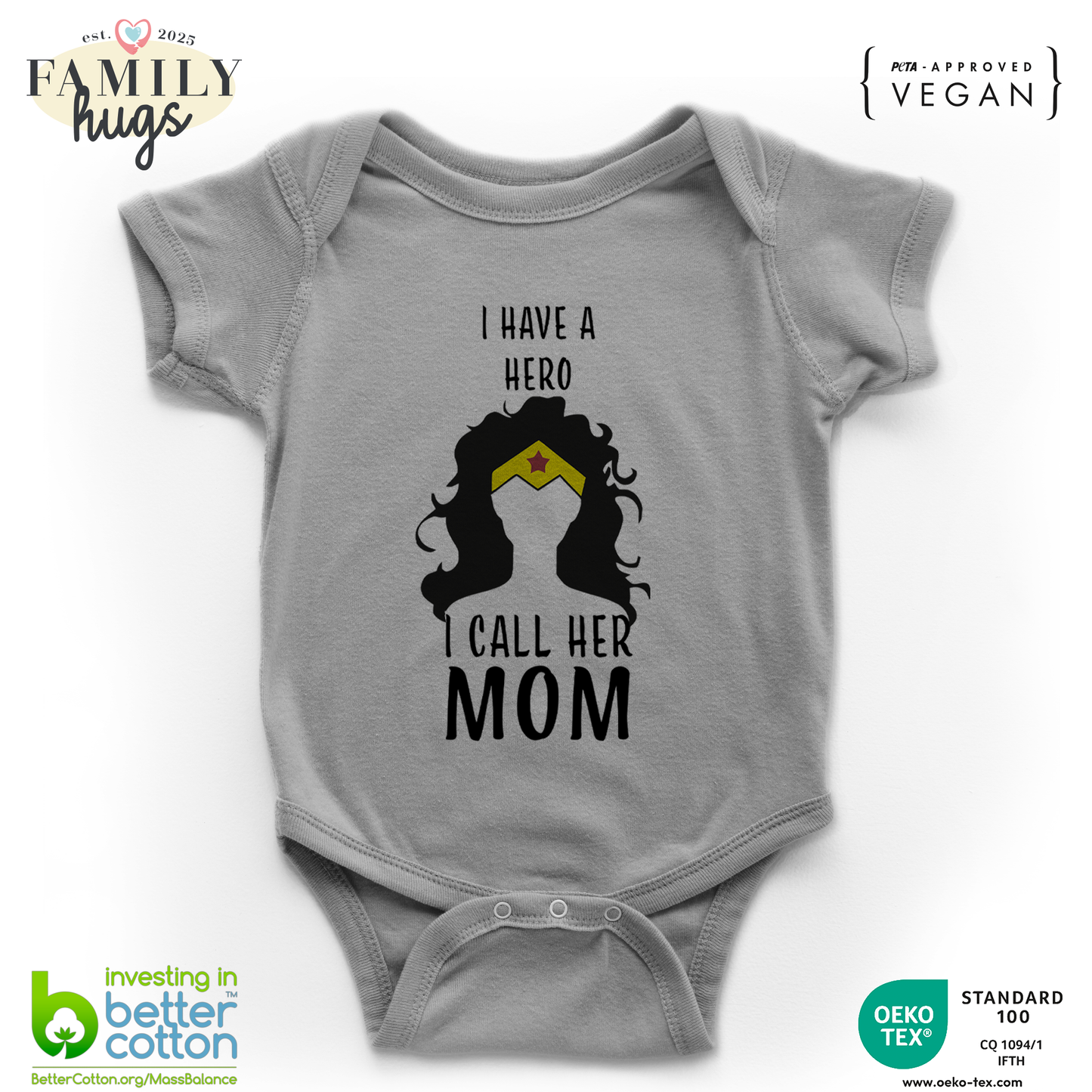 body neonato -i have a hero i call her mom figlia festa della mamma