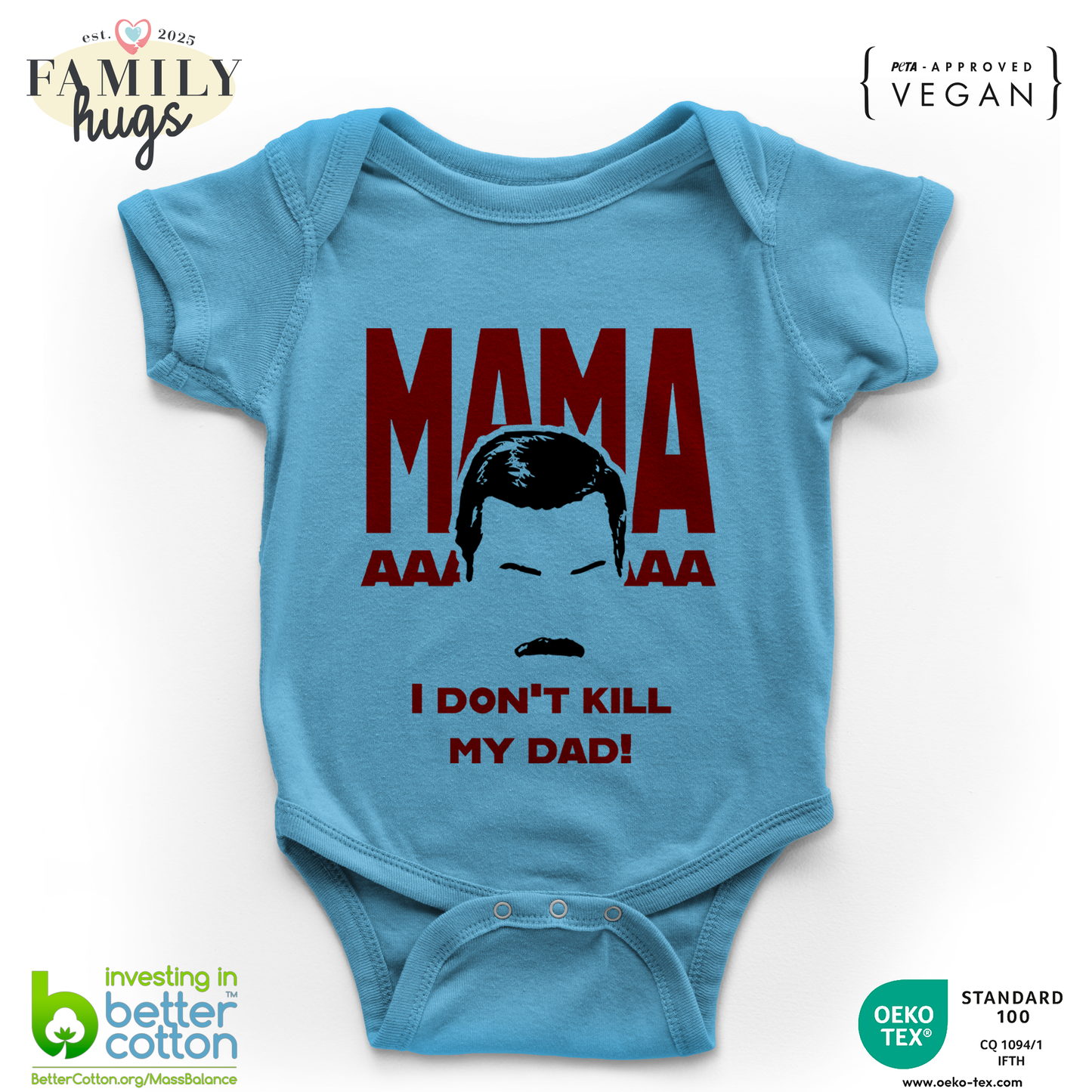 body neonato -freddie mamaaaa dont kill my dad