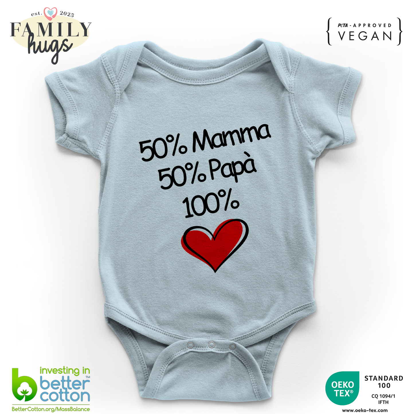 body neonato - 50 mamma 50 papa 100 amore