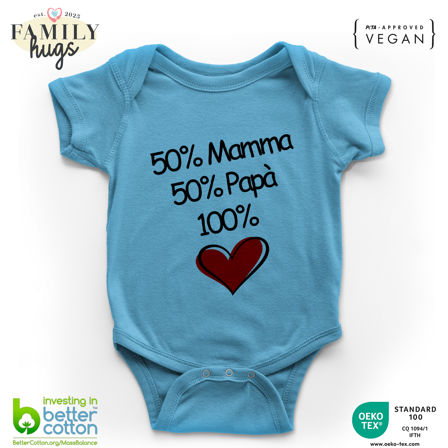 body neonato - 50 mamma 50 papa 100 amore