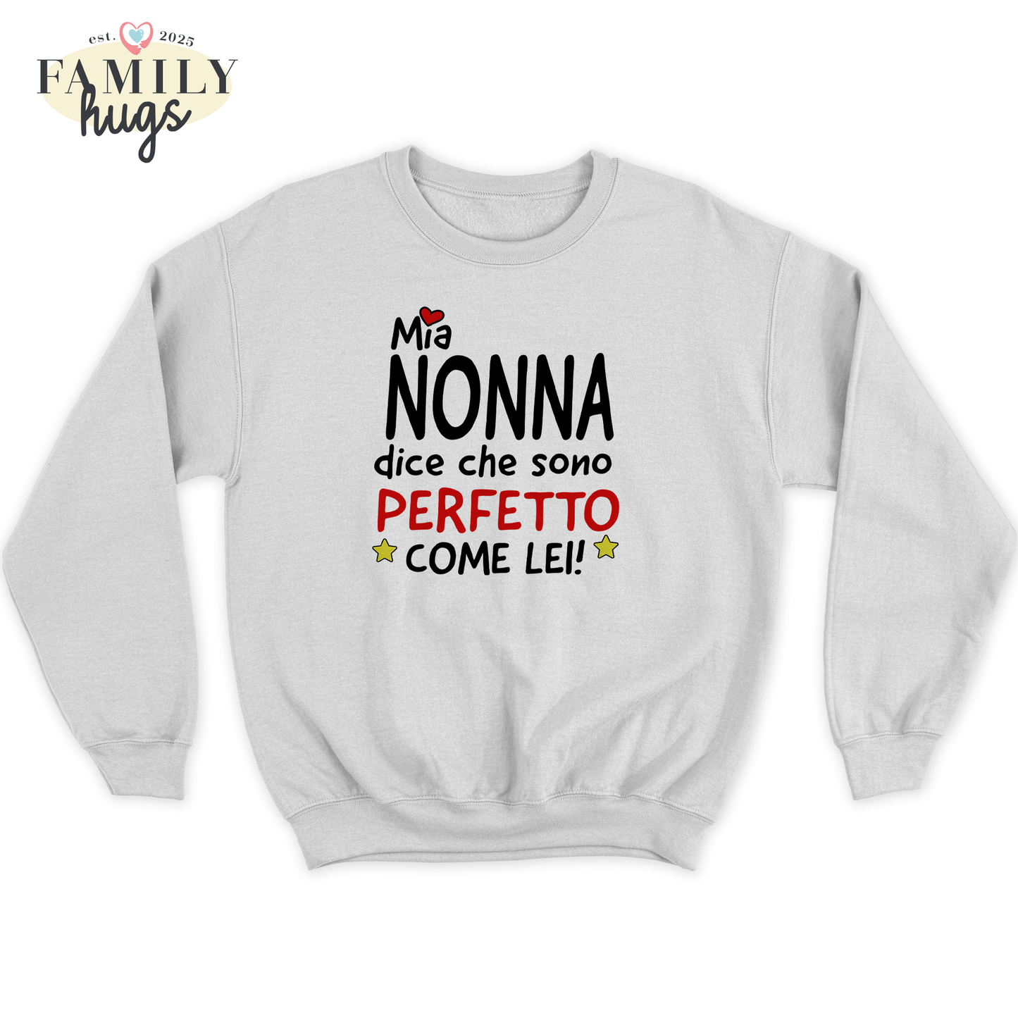 felpa bambino - mia nonna dice che sono perfetto come lei