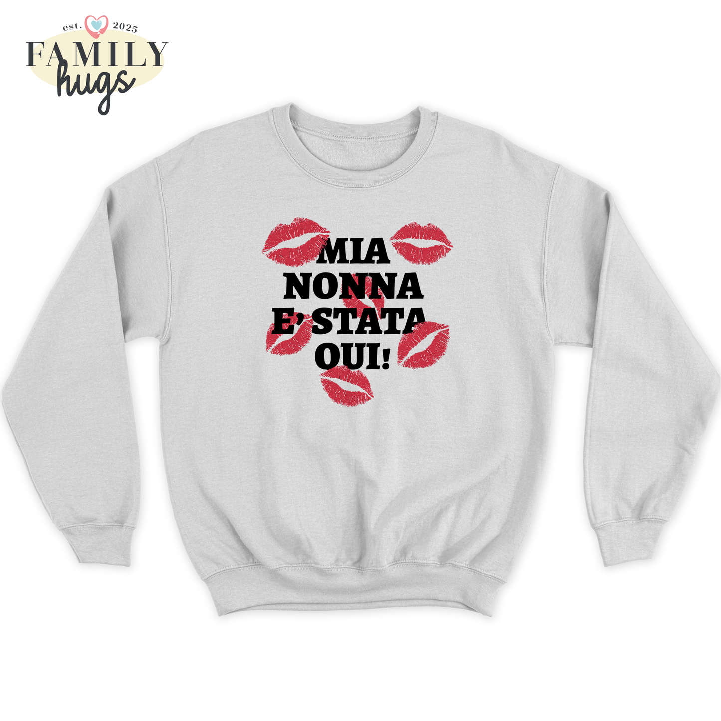 felpa bambino -mia nonna e stata qui baci