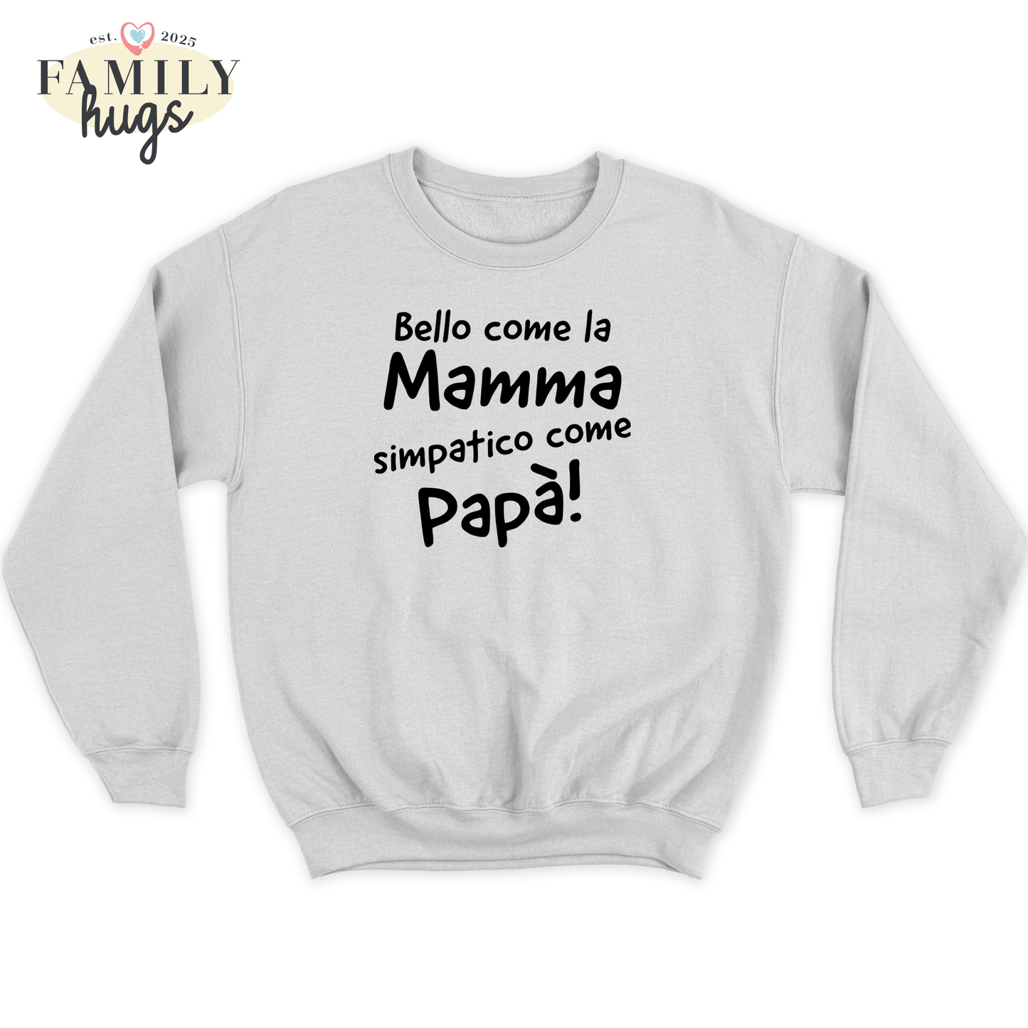 felpa bambino - bello come la mamma simpatico come il papa