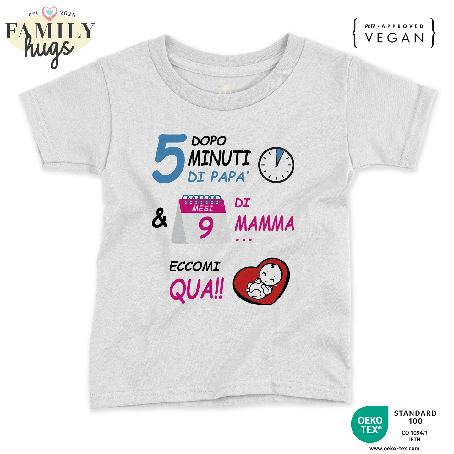 maglietta neonato -dopo 5 m di papa e 9 mesi di mamma eccomi qua 2
