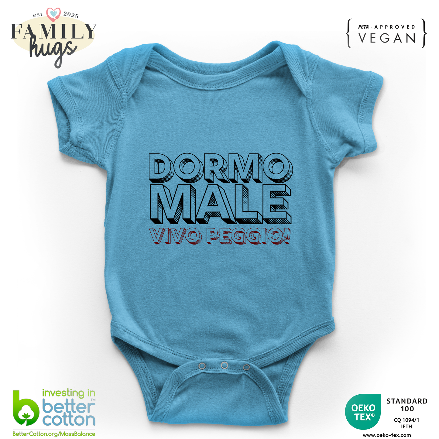 Body Bambino 0-24 Mesi - Dormo Male Vivo Peggio - Family Hugs