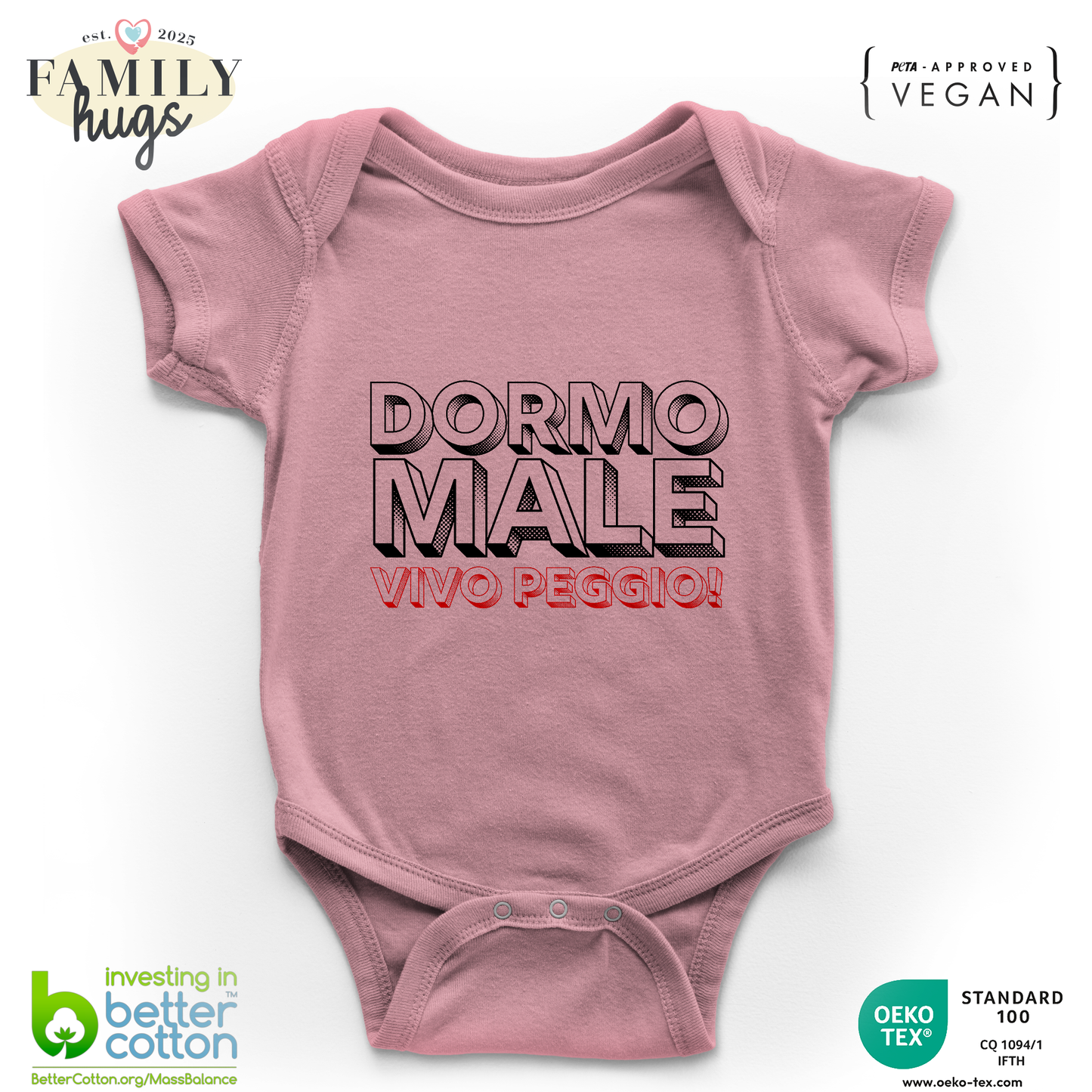 Body Bambino 0-24 Mesi - Dormo Male Vivo Peggio - Family Hugs