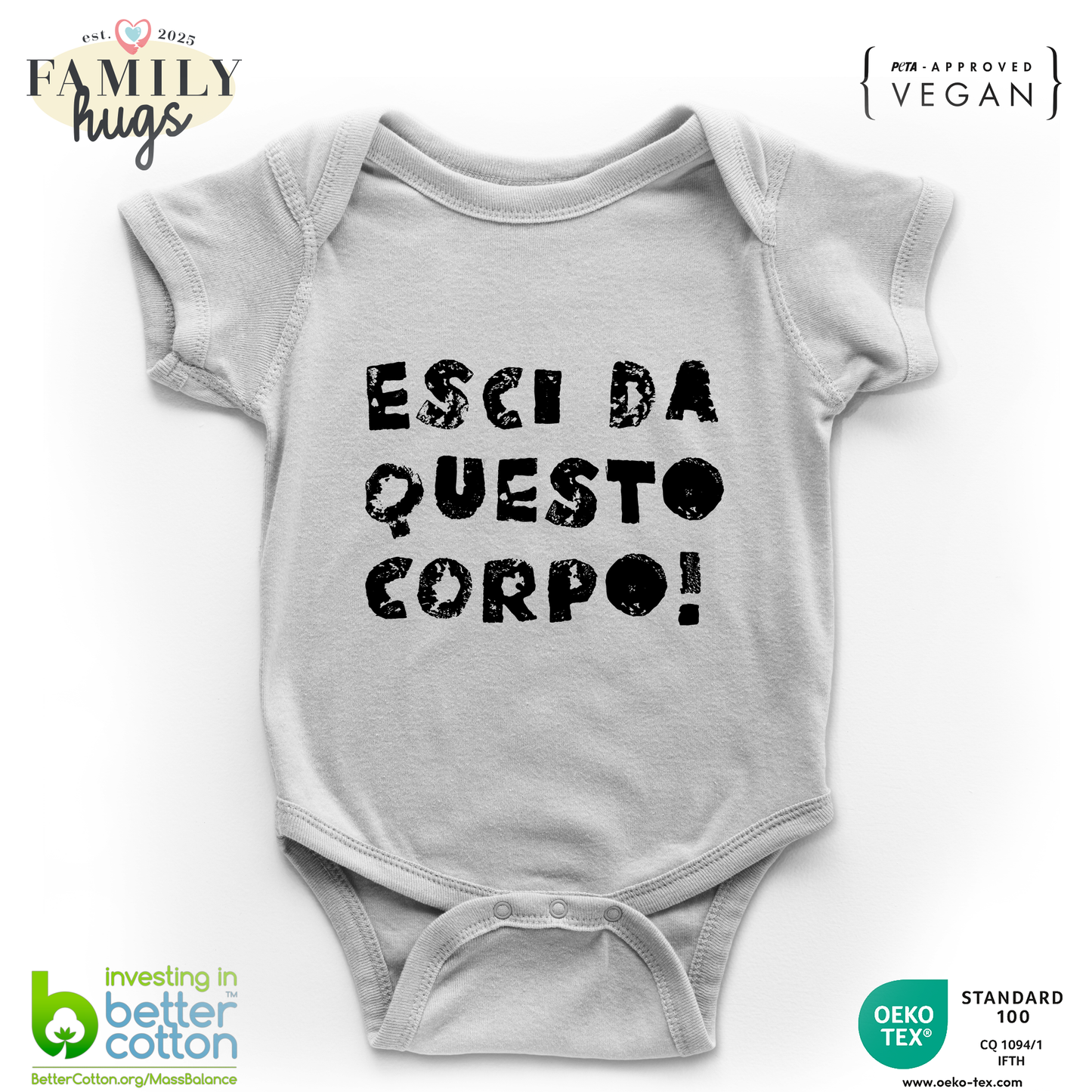 Body Bambino 0-24 Mesi - Esci da questo corpo! - Family Hugs