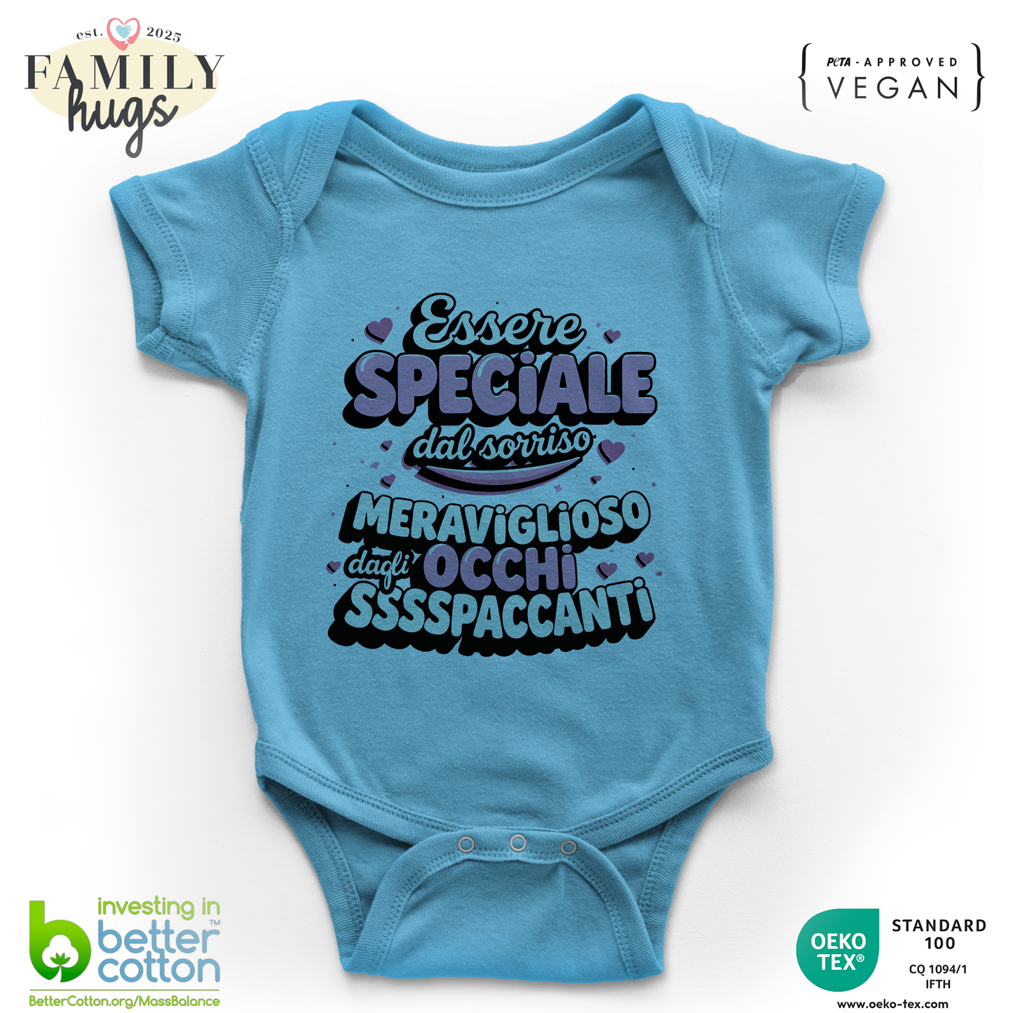 Body Bambino 0-24 Mesi -Essere speciale dal sorriso meraviglioso e dagli occhi sssspaccanti! - Family Hugs