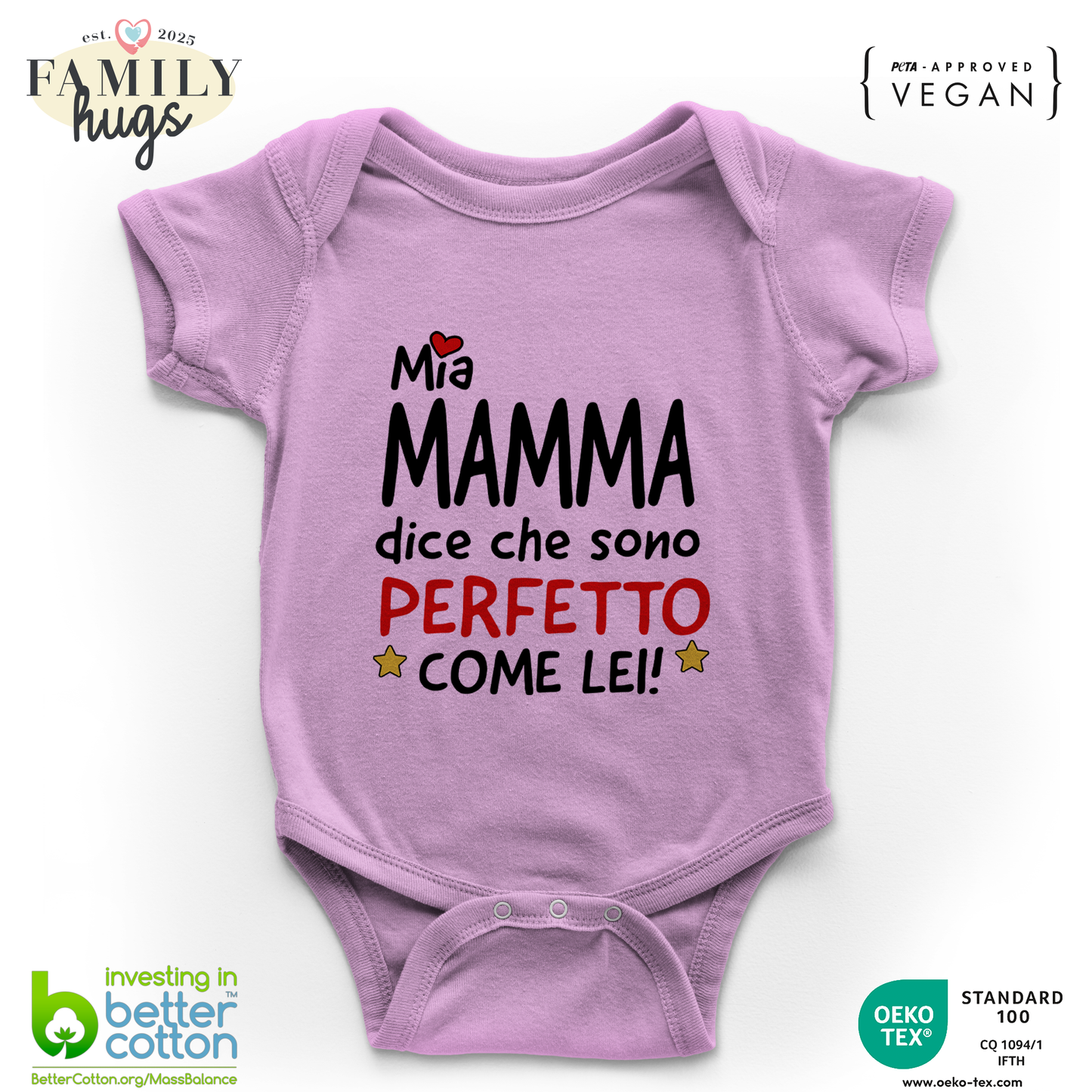 body neonato - mia mamma dice che sono perfetto come lei