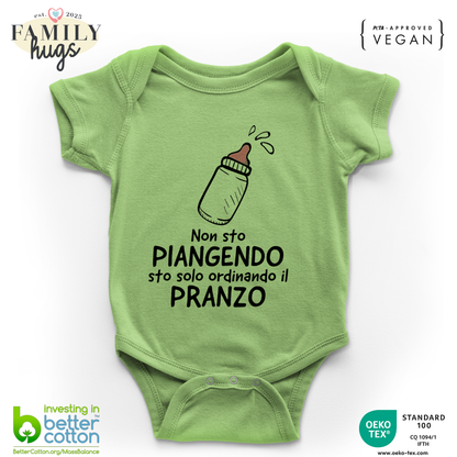 body neonato -non sto piangendo sto solo ordinando il pranzo banbina