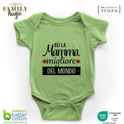 body neonato -sei la mamma migliore del mondo