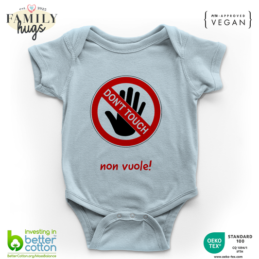 body neonato -dont touch mamma non vuole