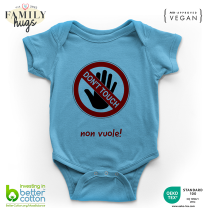 body neonato -dont touch mamma non vuole