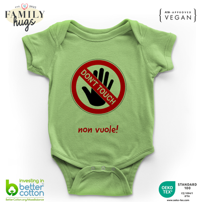 body neonato -dont touch mamma non vuole