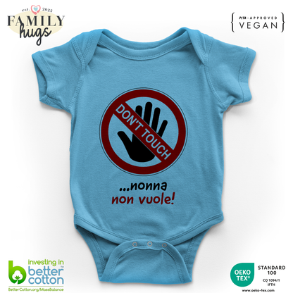 body neonato -dont touch nonna non vuole