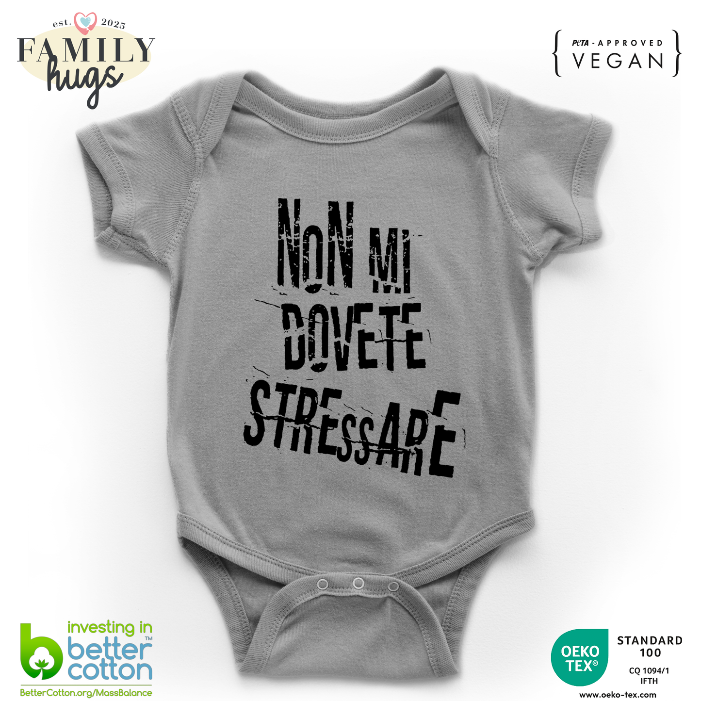 body neonato - non mi dovete stressare