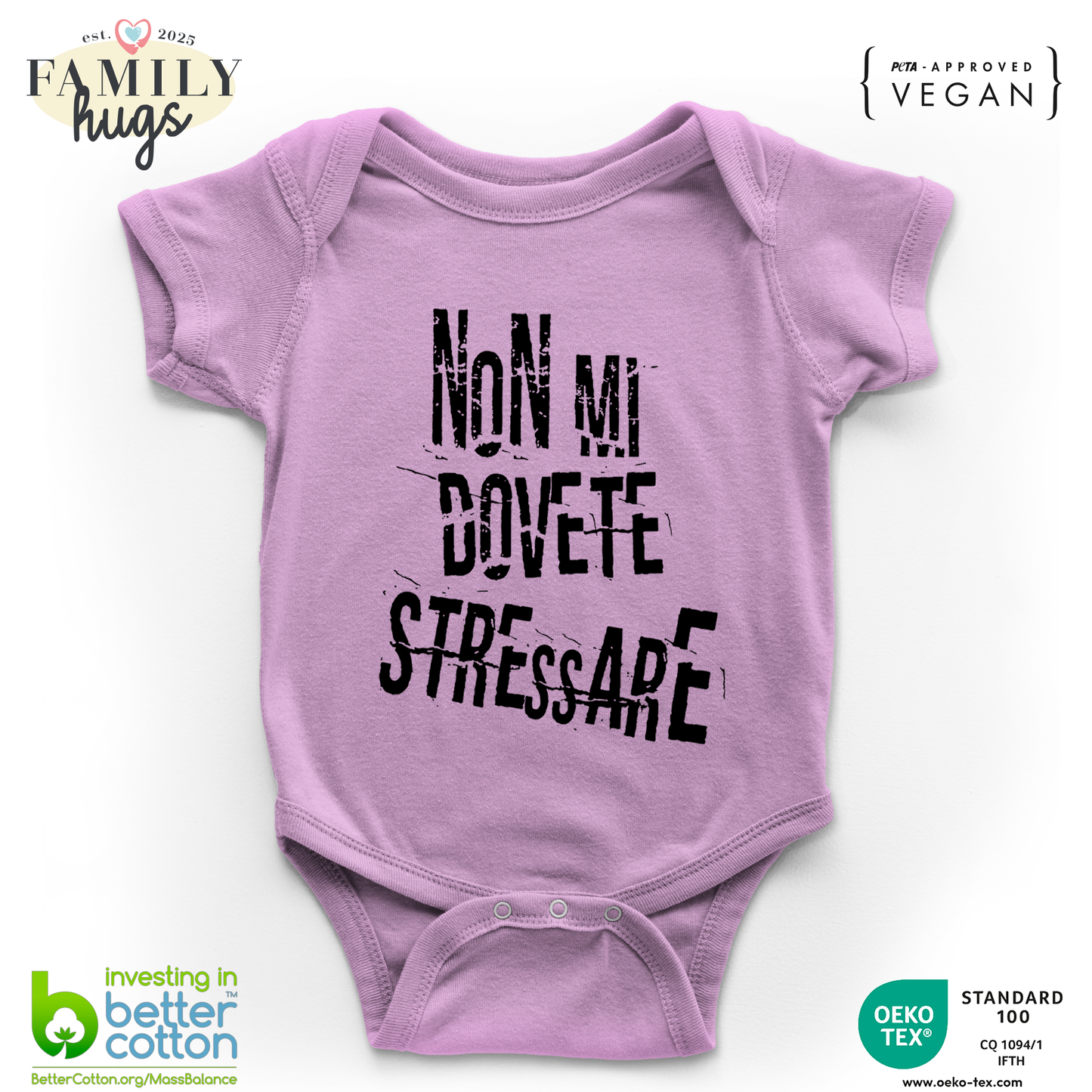 body neonato - non mi dovete stressare