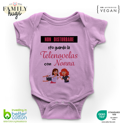 body neonato -non disturbare sto guardo la telenovelas con nonna