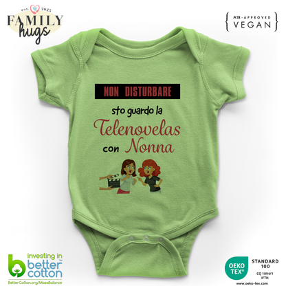body neonato -non disturbare sto guardo la telenovelas con nonna