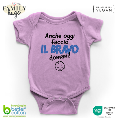 body neonato - anche oggi faccio il bravo domani
