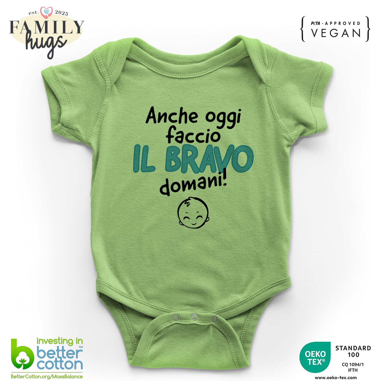 body neonato - anche oggi faccio il bravo domani