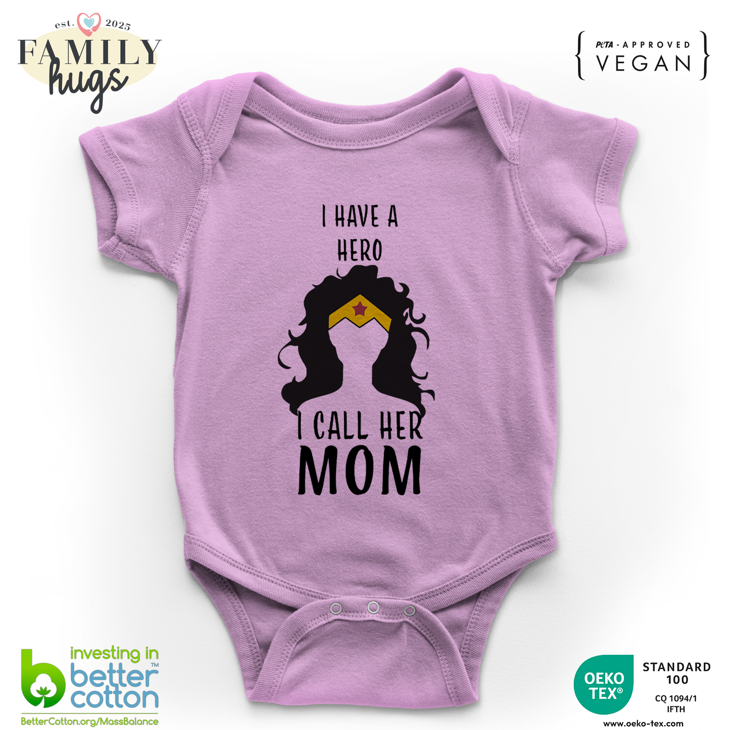 body neonato -i have a hero i call her mom figlia festa della mamma