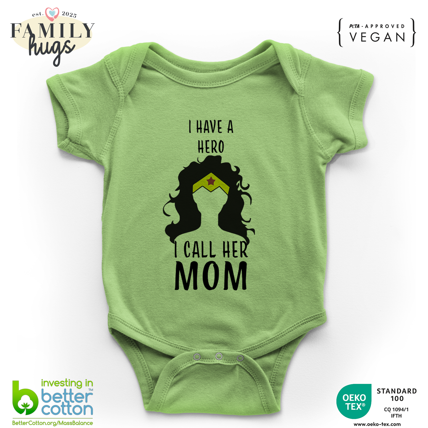 body neonato -i have a hero i call her mom figlia festa della mamma