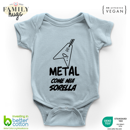 body neonato -metal come mia sorella
