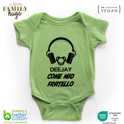 body neonato -deejay dj come fratello