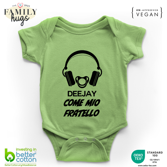 body neonato -deejay dj come fratello