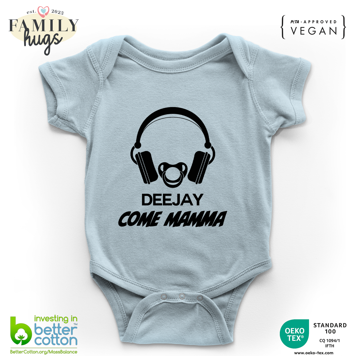 body neonato -deejay dj come mamma