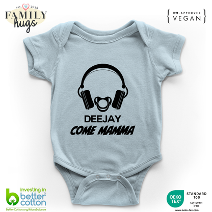 body neonato -deejay dj come mamma