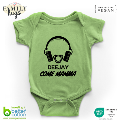 body neonato -deejay dj come mamma