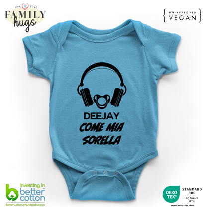 body neonato -deejay dj come sorella