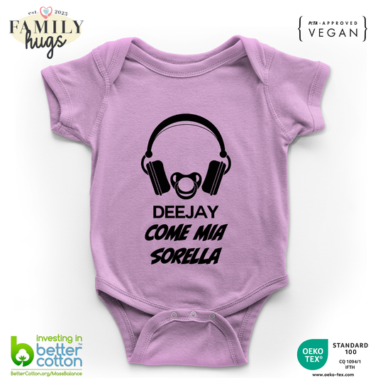 body neonato -deejay dj come sorella
