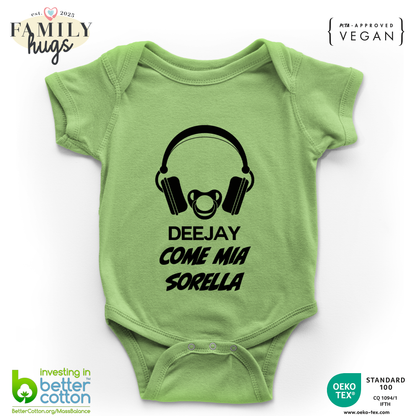 body neonato -deejay dj come sorella