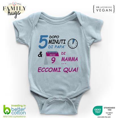 body neonato -dopo 5 m di papa e 9 mesi di mamma eccomi qua