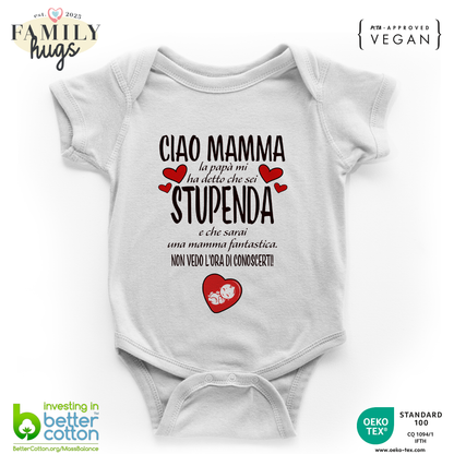 body neonato - ciao mamma papa mi ha detto che sei stupenda e che sarai una mamma fantastica non vedo l ora di conoscerti