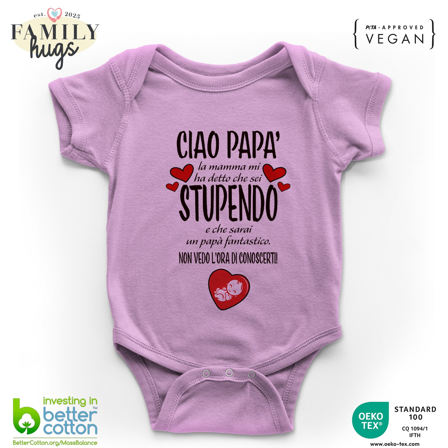 body neonato - ciao papa mamma mi ha detto che sei stupendo e che sarai un papa fantastico non vedo l ora di conoscerti